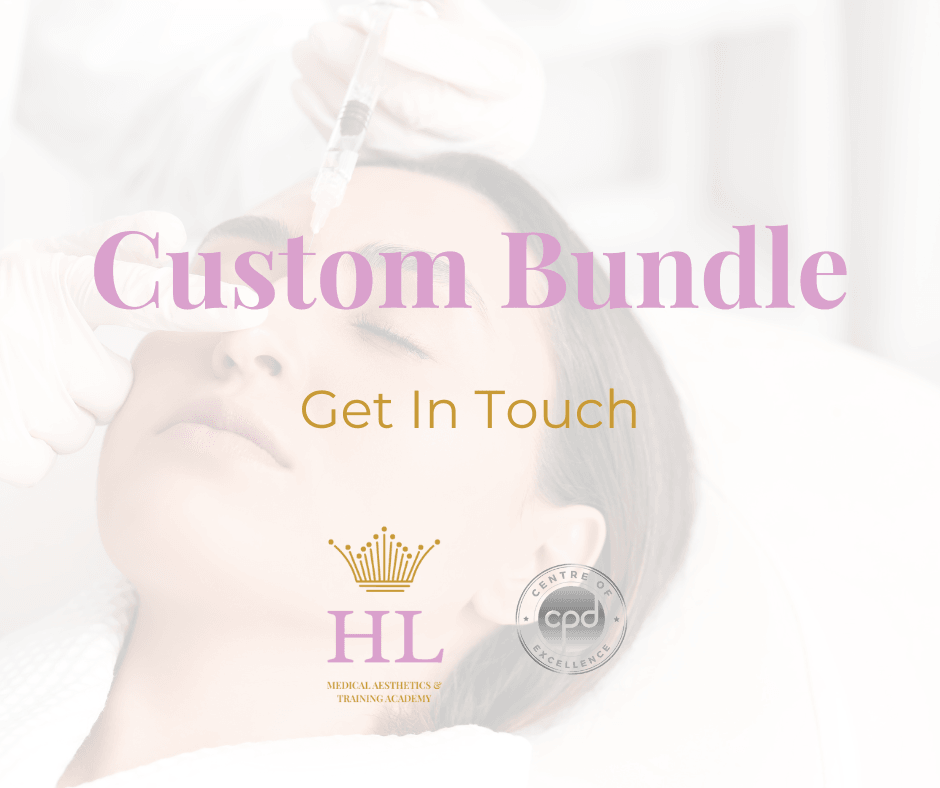 Custom Bundle - HL Medical Aesthetics & Training