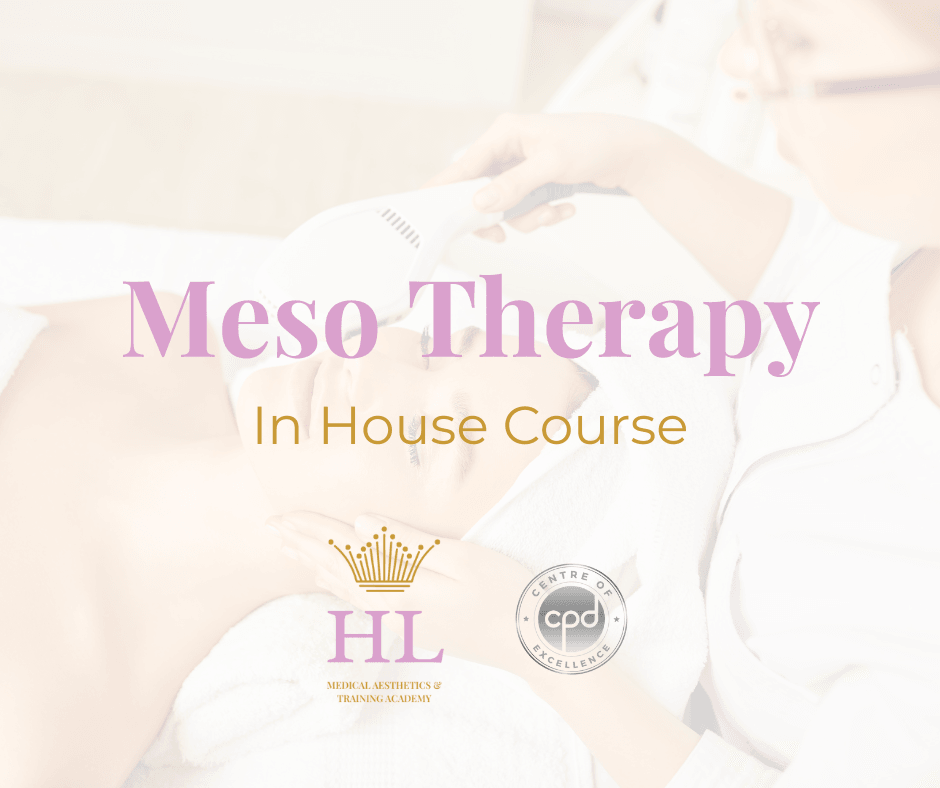 HL Medical Aesthetics Mesotherapy Training Course Darlington - HL Medical Aesthetics & Training